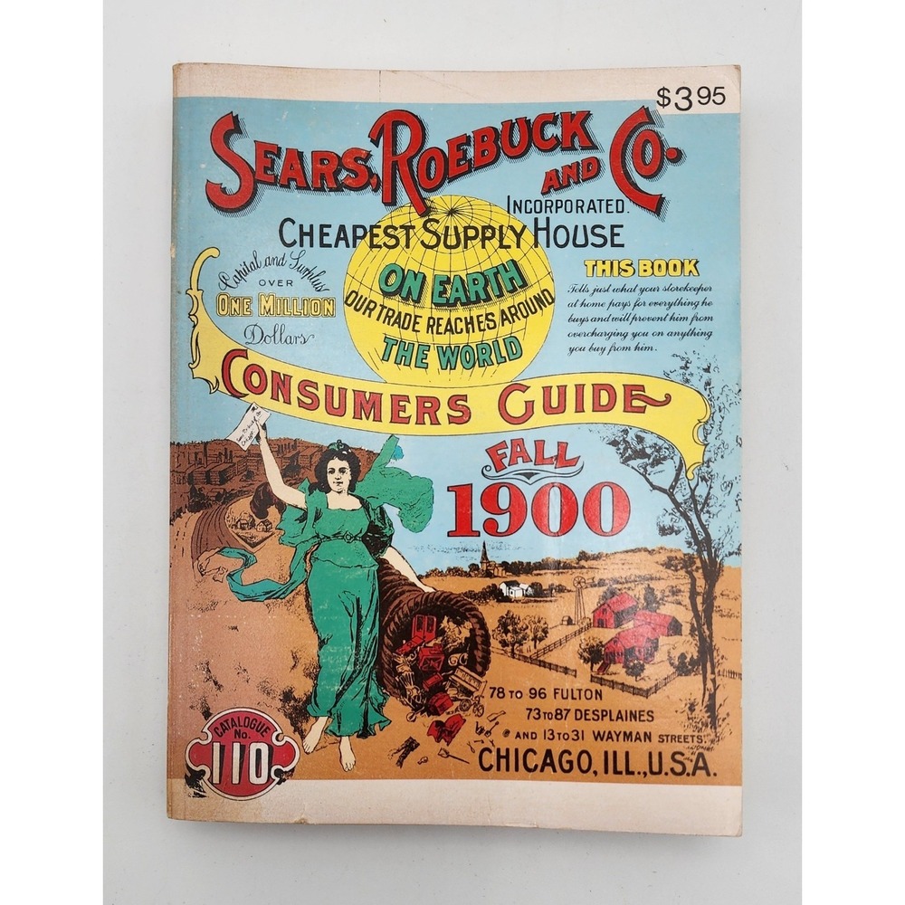 Fall 1900 Catalogue‎ SEARS ROEBUCK & CO. Consumers Guide No 110 PB 1970 Reprint